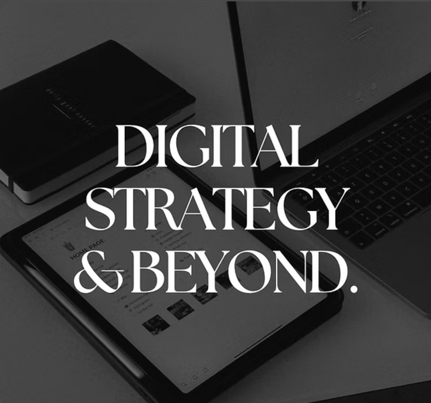 Digital Strategy & Beyond
